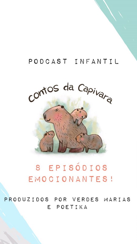 Contos da Capivara: Podcast Infantil sobre Sustentabilidade e Meio